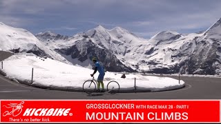 KICKBIKE MOUNTAIN CLIMBS  Grossglockner with Kickbike Race MAX 28  part I [upl. by Hagen]