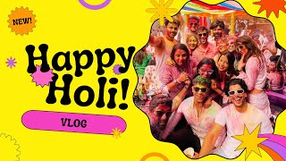 Holi Celebration Vlog  SSK 2  Sharma Sisters  Tanya Sharma  Krittika M Sharma [upl. by Reprah]