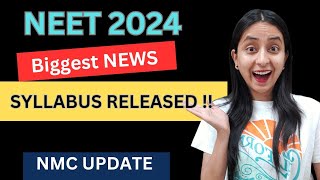 BIGGEST UPDATE by NMC  NEET 2024 SYLLABUS Released neet neet2024 update [upl. by Estella]