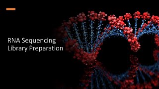 RNA sequencing library preparation [upl. by Anatolio]