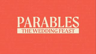 Parables The Wedding Feast  Live 11am Gathering [upl. by Annailuj]