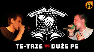 TeTris 🆚 Duże Pe 🎤 Microphone Masters 1 freestyle rap battle [upl. by Meikah]