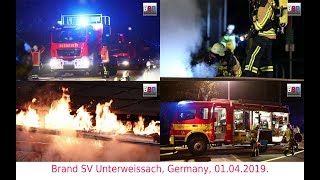 Brand Vereinsheim SV Unterweissach  Fire Sports Club Germany 01042019 [upl. by Nabala]