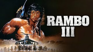 Rambo III 1988 Movie  Sylvester Stallone Richard Crenna Kurtwood Smith  Review And Facts [upl. by Els]