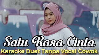 Satu Rasa Cinta Karaoke Duet Tanpa Vocal Cowok  Versi Duet Adella  Karaoke Untuk Cowok [upl. by Nosae]