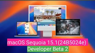 MacOS Sequoia 151 Developer Beta 2 Whats New [upl. by Esirahs183]