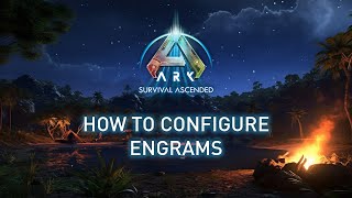 How to Configure ArkSurvivalAscended Engrams 🦖Nitrado guides ark [upl. by Magner]