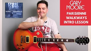 Parisienne Walkways Intro Tutorial  Gary Moore [upl. by Helbona470]