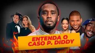 O DIABO EM HOLLYWOOD entenda o caso do P DIDDY [upl. by Aoniak]