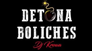 DETONA BOLICHES ★ ROMPE EXPLOTA ★ BOLICHERO MIX ► REGGAETON Y CUMBIA  DJ KROWA [upl. by Rahr111]