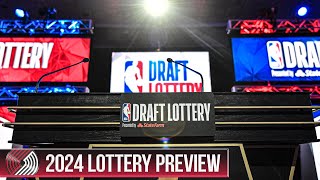 Portland Trail Blazers Draft Lottery Preview 2024 [upl. by Stephine387]