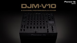 Pioneer DJ DJMV10 6channel professional DJ mixer Official Introduction [upl. by Noak]