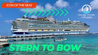 Icon of the Seas  Stern to Bow  Royal Caribbean  Icon Class  Cruises Rooms amp Reviews [upl. by Oaks]