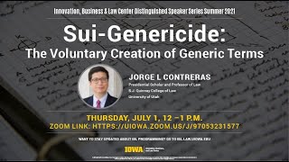 Jorge Contreras  SuiGenericide The Voluntary Creation of Generic Terms [upl. by Noral333]