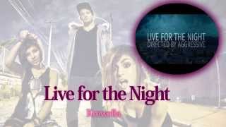 Krewella  Live for the Night 日本語訳＆歌詞 [upl. by Onimod]