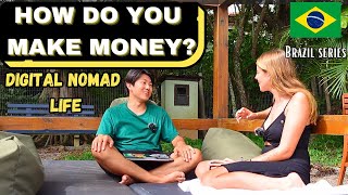 I asked DIGITAL NOMADS how they MAKE MONEY from a remote island in BRAZIL [upl. by Doownelg905]