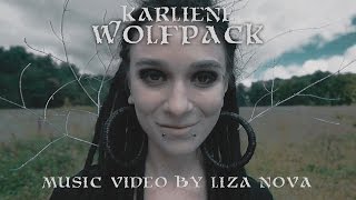 Karliene  Wolfpack Music Video by Liza Nova [upl. by Lory214]