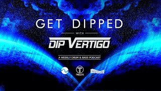 Get Dipped w Dip Vertigo Episode 132 [upl. by Missi928]