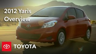 2012 Yaris Overview  Toyota [upl. by Eittah]