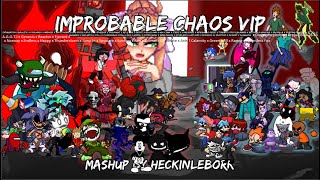 Improbable Chaos VIP Definitive Edition 20 [upl. by Ael]