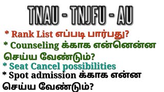 TNAU  TNJFU  AU  Rank list  Counselingseat allotment  Certificate verificationfull updates [upl. by Niwhsa]