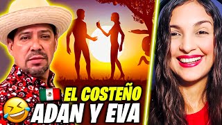 REACCIONANDO a El COSTEÑO 🇲🇽 La Historia de ADAN y EVA 🤣 muero de risas [upl. by Aniar]