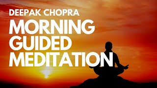 MORNING GUIDED MEDITATION WITH DEEPAK CHOPRA  DAY 1 [upl. by Eadie]