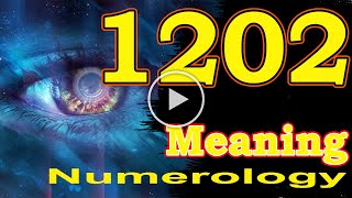 🔴 Angel Number Meanings 1202 ✅ Seeing 1202 ✅ Numerology Box [upl. by Lamarre]