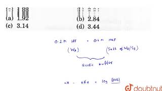 What is the pH of a solution that is 020 M in HF and 040 M in NaF  Ka72xx104 [upl. by Avera]