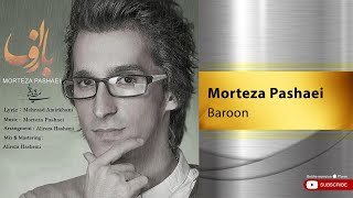 Morteza Pashaei  Baroon  مرتضی پاشایی  بارون [upl. by O'Donovan386]