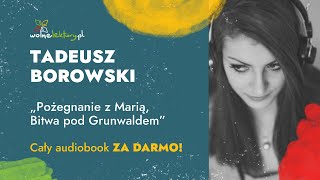 Bitwa pod Grunwaldem całość – Tadeusz Borowski – CAŁY AUDIOBOOK ZA DARMO  Wolne Lektury [upl. by Ykcor]