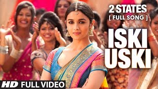 Iski Uski FULL Video Song  2 States  Arjun Kapoor Alia Bhatt [upl. by Annahc185]