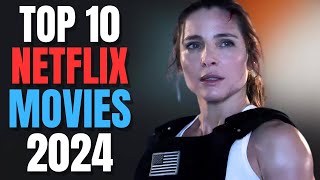 Top 10 Netflix Movies To Watch Right Now 2024  Best Movies On Netflix  Netflix Movies 2024 [upl. by Valaree617]