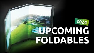 The Best Upcoming Foldables in 2024 Phones Tablets amp Laptops [upl. by Yeldud]