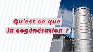 Quest ce que la cogénération [upl. by Limoli]