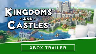 Kingdoms and Castles  Official Trailer  Xbox Launch [upl. by Nnylirak735]