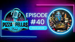 PizzaFellas Podcast 40  Steve Lemak  Quillian Tattoo [upl. by Attem]