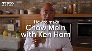 How to Make Chow Mein with Ken Hom  Tesco [upl. by Yliah]