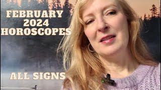 February 2024 horoscopes ALL SIGNS [upl. by Iramohs]