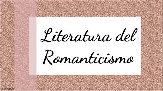 Literatura del Romanticismo  Quinto de secundaria Literatura [upl. by Annairol84]