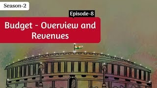 Union Budget Overview and Revenues  Decode S2E8  Factly [upl. by Llerroj572]