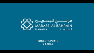 Marassi Al Bahrain  Q3 2024 [upl. by Ennirac270]