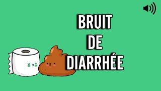 Bruit de DIARRHÉE 💩 [upl. by Ylrebmyk453]