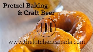 Pretzel and Craft Beer Workshop  The Kitchen Canada [upl. by Akenit858]