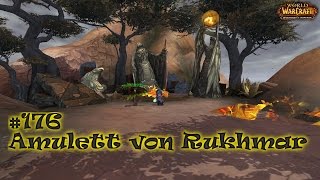 World of Warcraft  WoD  176 Amulett von Rukhmar HD und German Horde [upl. by Hastie]