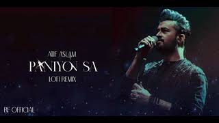 Paniyon Sa  Atif Aslam amp Tulsi Kumar  Lofi Remix [upl. by Manouch]