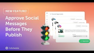 Introducing CoSchedules New Social Approval Feature [upl. by Ramas446]