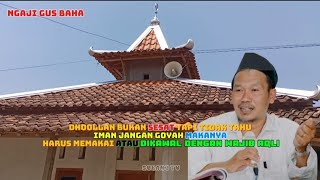 Ngaji Gus Baha Dhoollan Itu Bukan Sesat Tapi Tidak Tahu Dalam Tafsir Al Ibris Surat Ad Dhuha [upl. by Yntruoc]