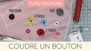 Coudre un bouton  Toutes les techniques  Tuto Couture Débutant [upl. by Annaet]