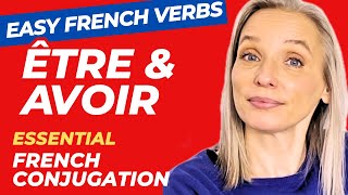 Être et Avoir essential French verbs in the French language that you MUST know [upl. by Ebeohp]